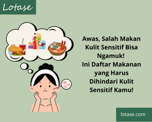 pantangan makanan kulit sensitif