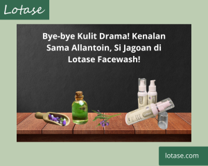 khasiat kandungan Allantoin dalam skincare