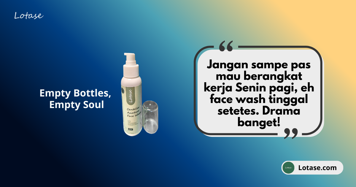 Februari Udah Mau Habis, Skincare Kamu Masih Ada? Cek Botolnya Sekarang!