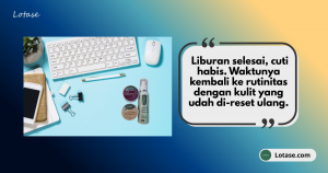 skincare routine kembali bekerja