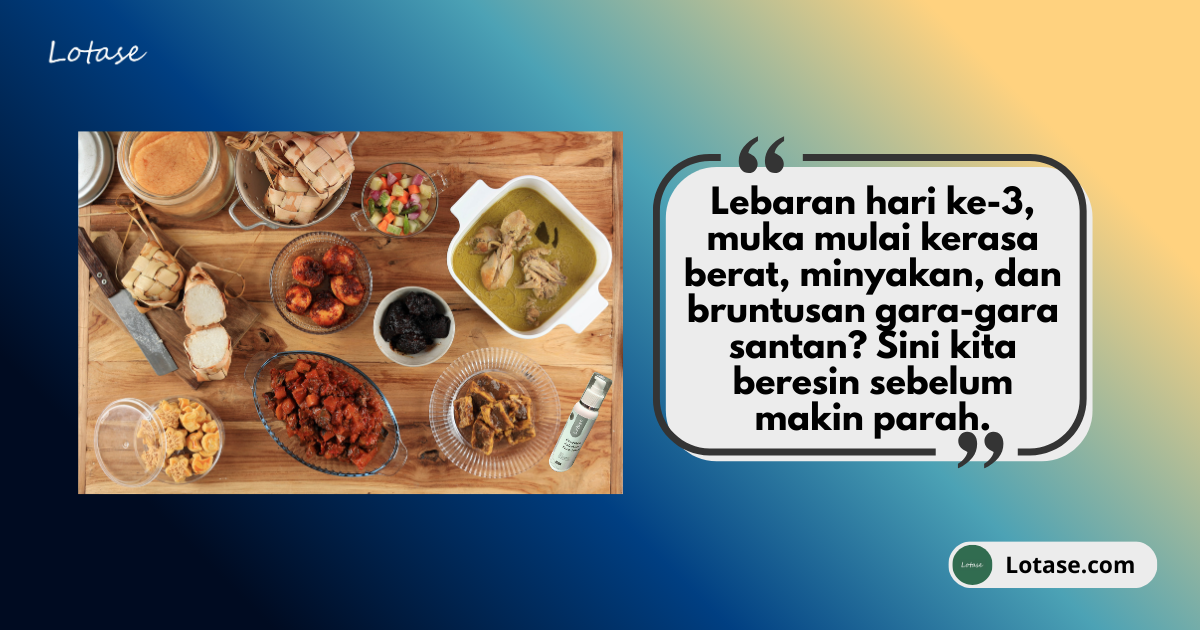 Minal Aidin Wal Faizin! 🙏 Maaf Lahir Batin Boleh, Tapi ‘Jerawat Opor’ Nggak Bisa Ditoleransi!